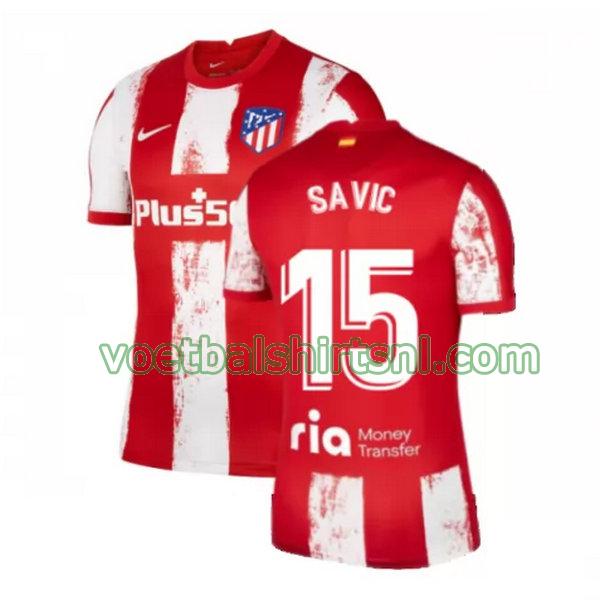 voetbalshirt atletico madrid mannen 2021 2022 thuis savic 15 rood wit
